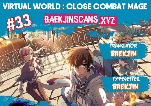 Virtual World: Close Combat Mage Chapter 33 Gambar 1