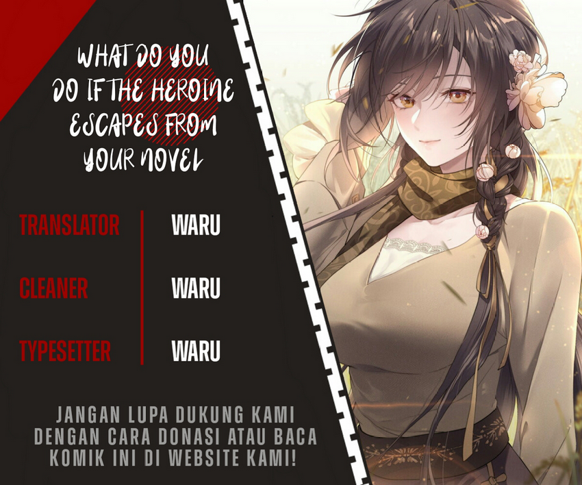 What Do You Do If the Heroine Escapes From Your Novel Chapter 27 Gambar 1