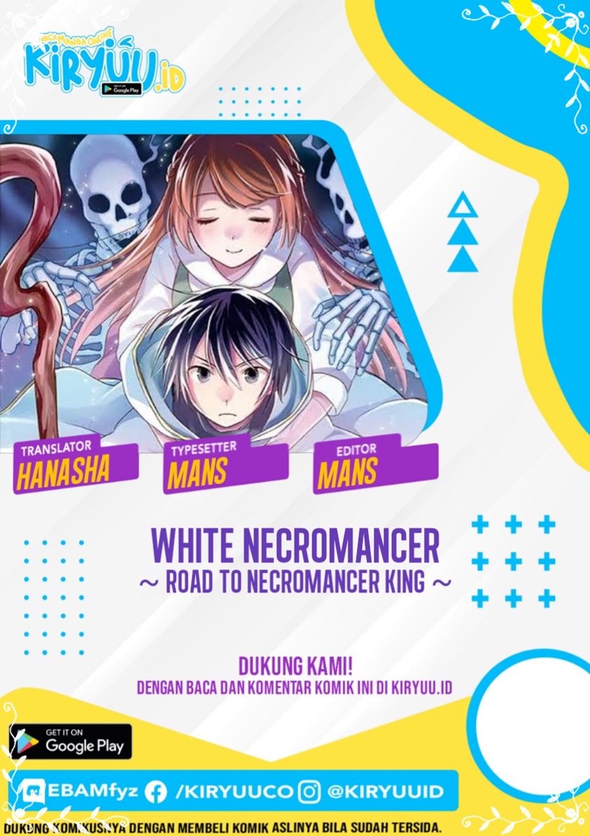 White Necromancer ~Road to Necromancer King~ Chapter 09 Gambar 1