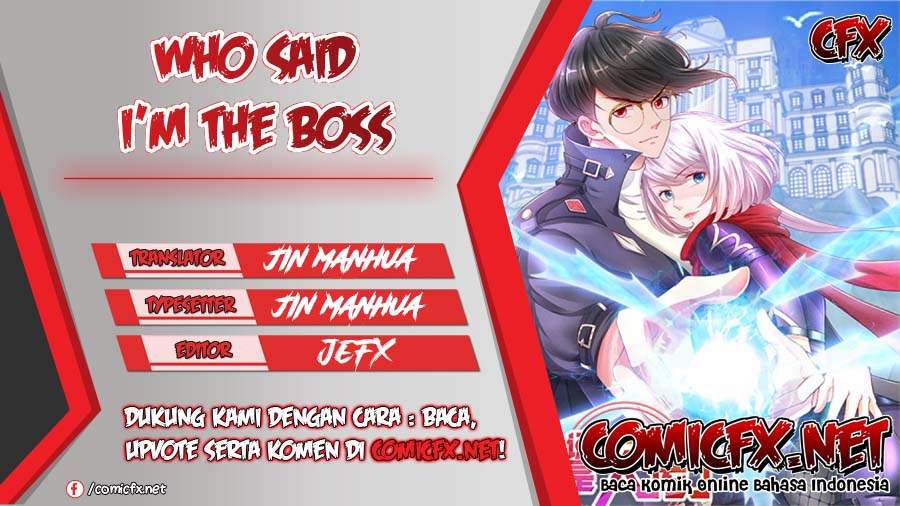 Who Said I’m the Boss Chapter 26 Gambar 1