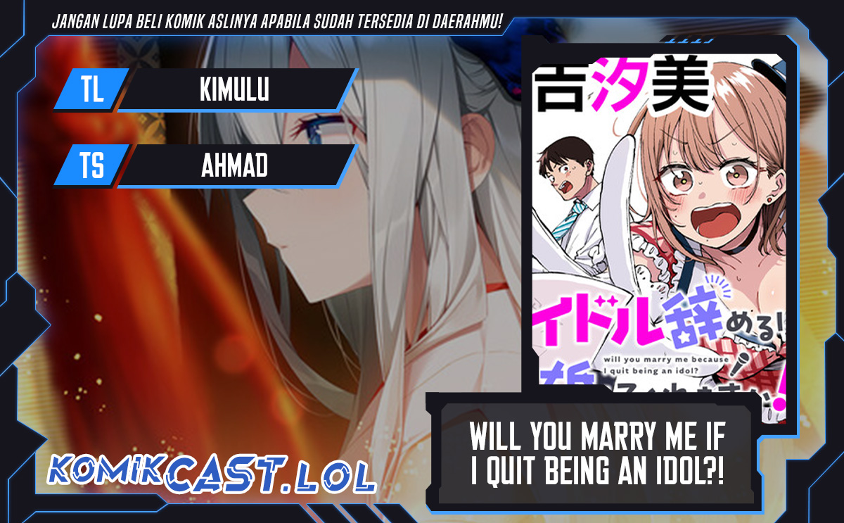 Will You Marry Me If I Quit Being an Idol?! Chapter 03.2 Gambar 1