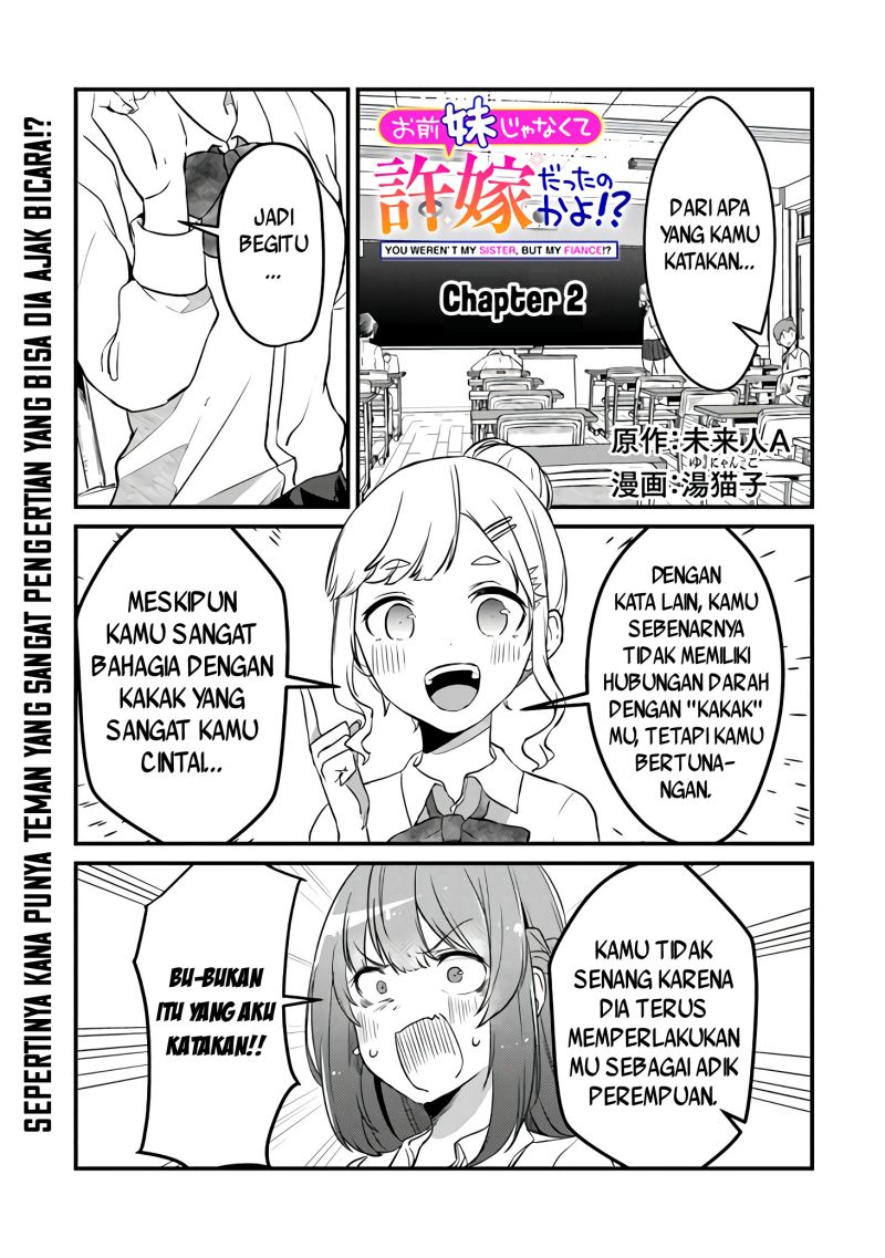 You Weren’t My Sister, But My Fiancee!? (Omae Imouto Janakute Iinazuke Datta no ka yo!?) Chapter 02 Gambar 2