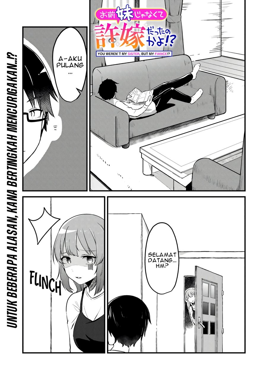You Weren’t My Sister, But My Fiancee!? (Omae Imouto Janakute Iinazuke Datta no ka yo!?) Chapter 04 Gambar 2