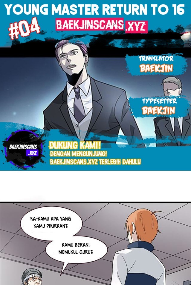 Young Master Return to 16 (The Gangster Boss Is 16 Again) Chapter 04 Gambar 1