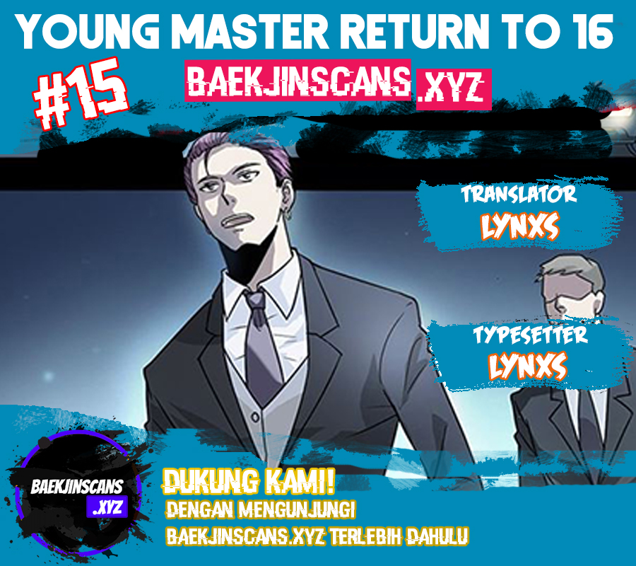 Young Master Return to 16 (The Gangster Boss Is 16 Again) Chapter 15 Gambar 1