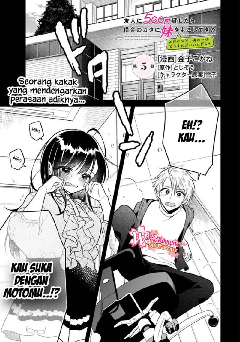 Yuujin ni 500 Yen Kashitara Shakkin no Kata ni Imouto wo Yokoshite Kita Nodakeredo, Ore wa Ittai Dou Sureba Iindarou Chapter 05 Gambar 2